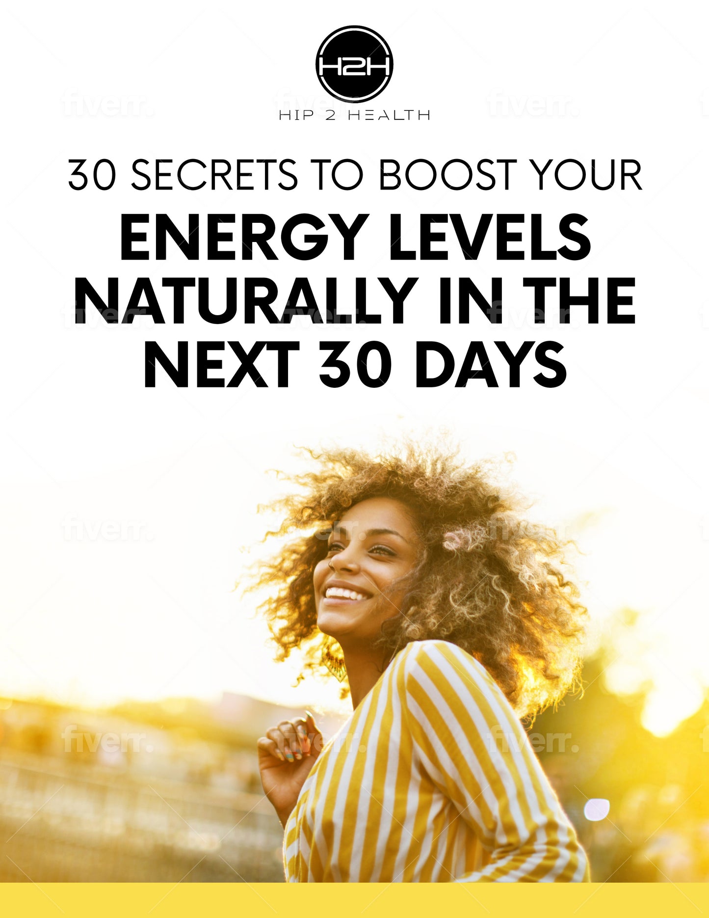 30 SECRETS To Boost Energy Levels Naturally In 30 Days Ebook